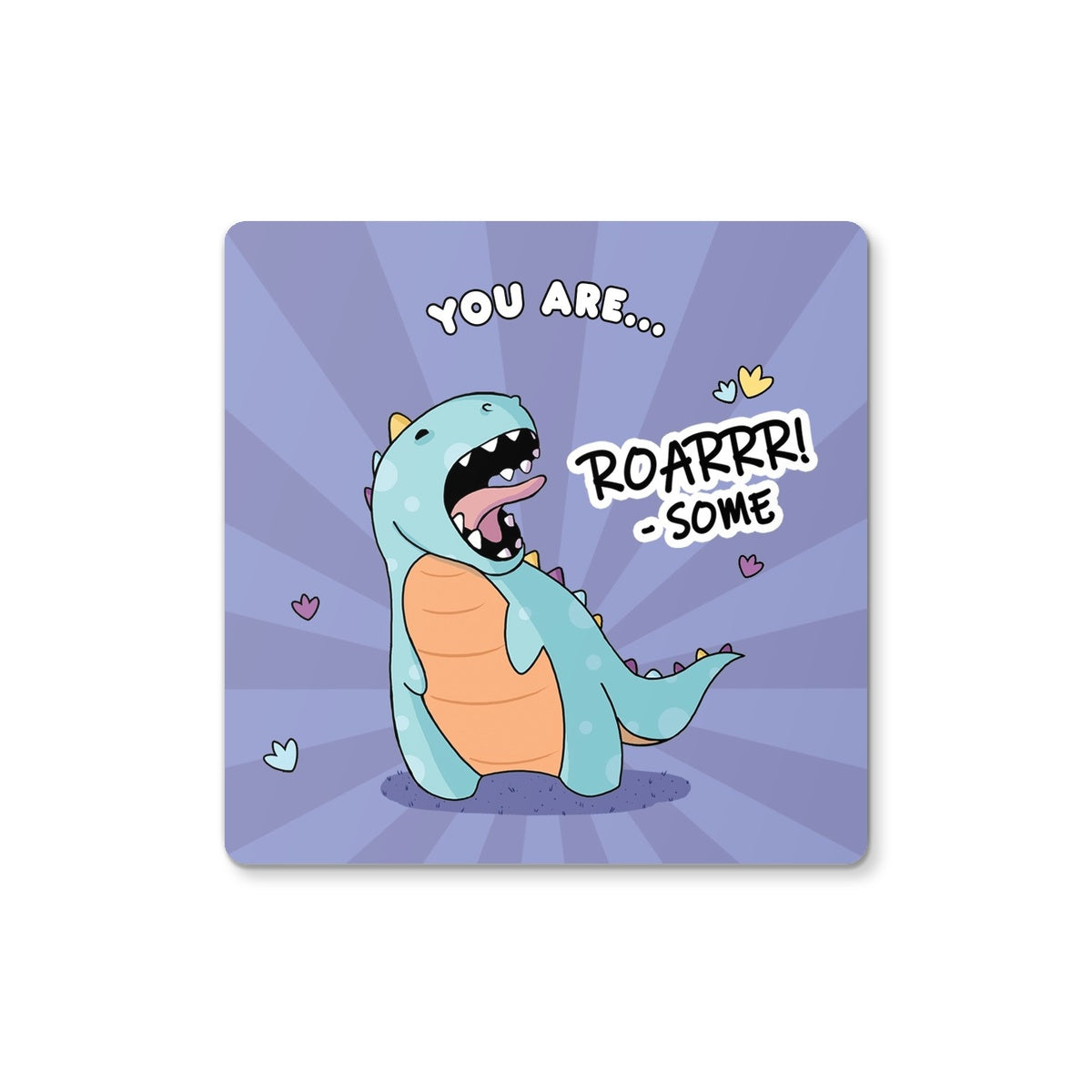 Dinosaur-themed coaster for mugs with "Roarsome" text.