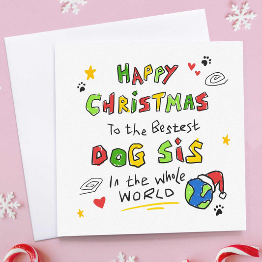 Dog Sister Christmas Card From Dog - Bestest Dog Sis
