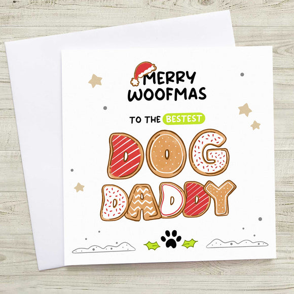 Merry Woofmas Dog Daddy Christmas Card