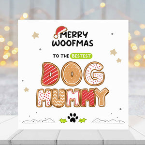 Christmas card with "Best Dog Mum" title and festive design.