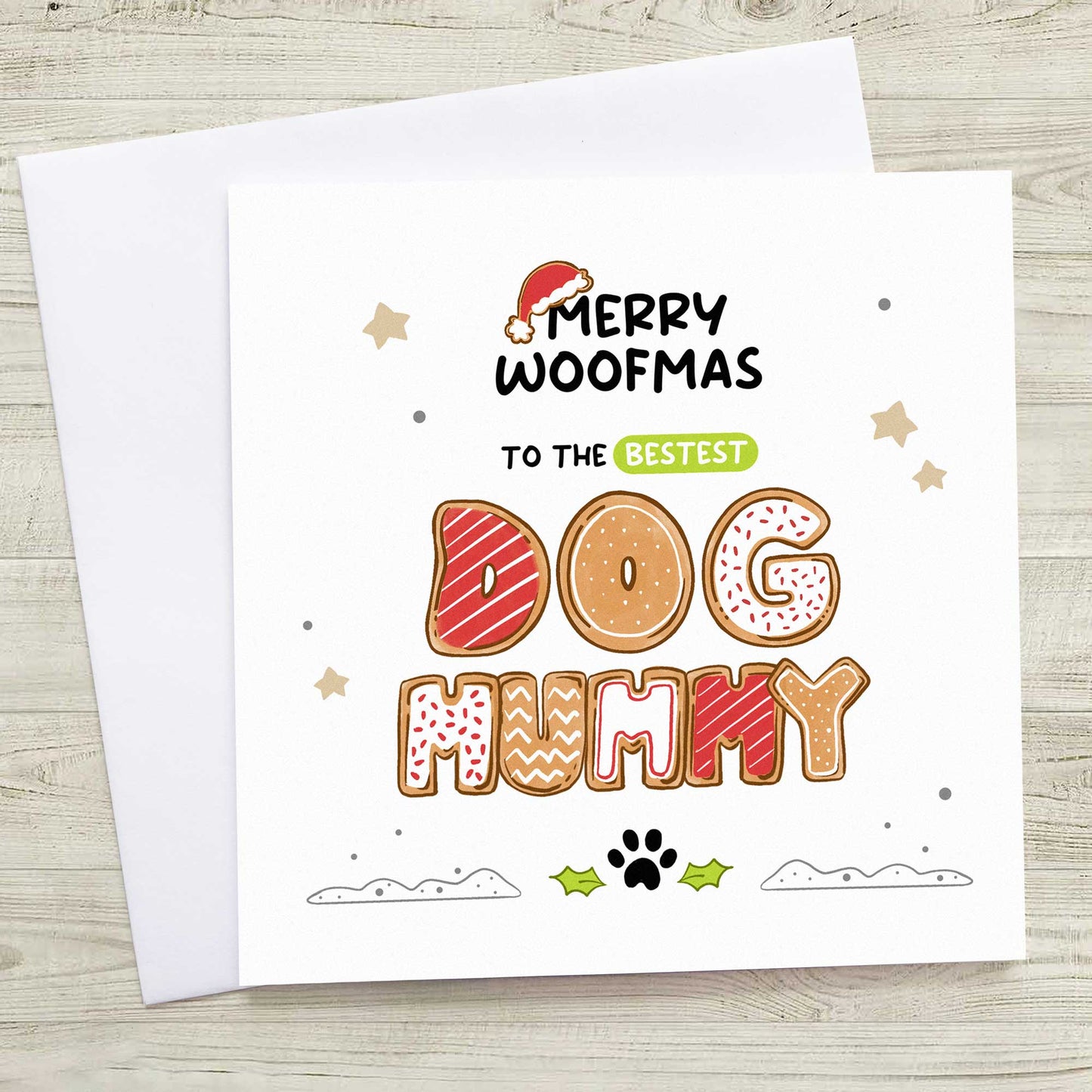 Merry Woofmas Dog Mummy Christmas Card