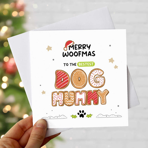 Merry Woofmas Dog Mummy Christmas Card