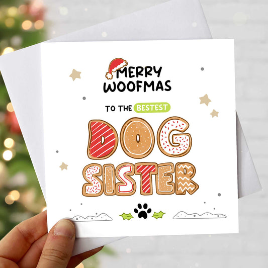Dog Sister Christmas Card - Merry Woofmas Biscuits
