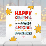 Amazing Dog Walker Christmas Card