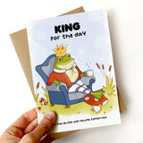 Crown-themed card celebrating someone as "King for the Day."