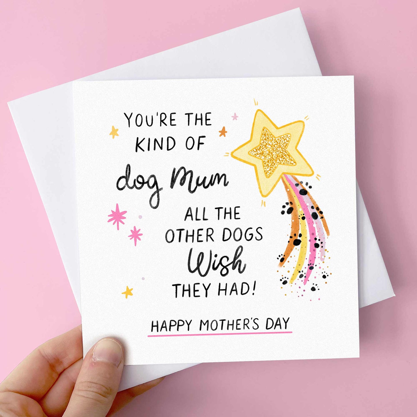 Dog Mum Mothers Day Card – You’re the Kind of Mum We Wish For