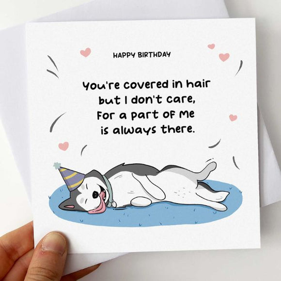 Husky dog birthday card with poem, festive and hairy-themed.