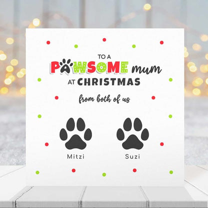 Pawsome Pet Mum Christmas Card