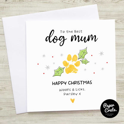 Dog Mum Christmas Card from the Dog – Personalised Paw Print Holly Design