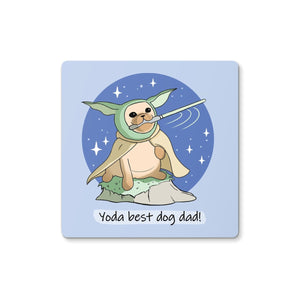 Coaster with "Yoda Best Dog Dad" text and Yoda graphic.