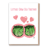 Greeting card with pun, featuring lettuce and romantic phrase.