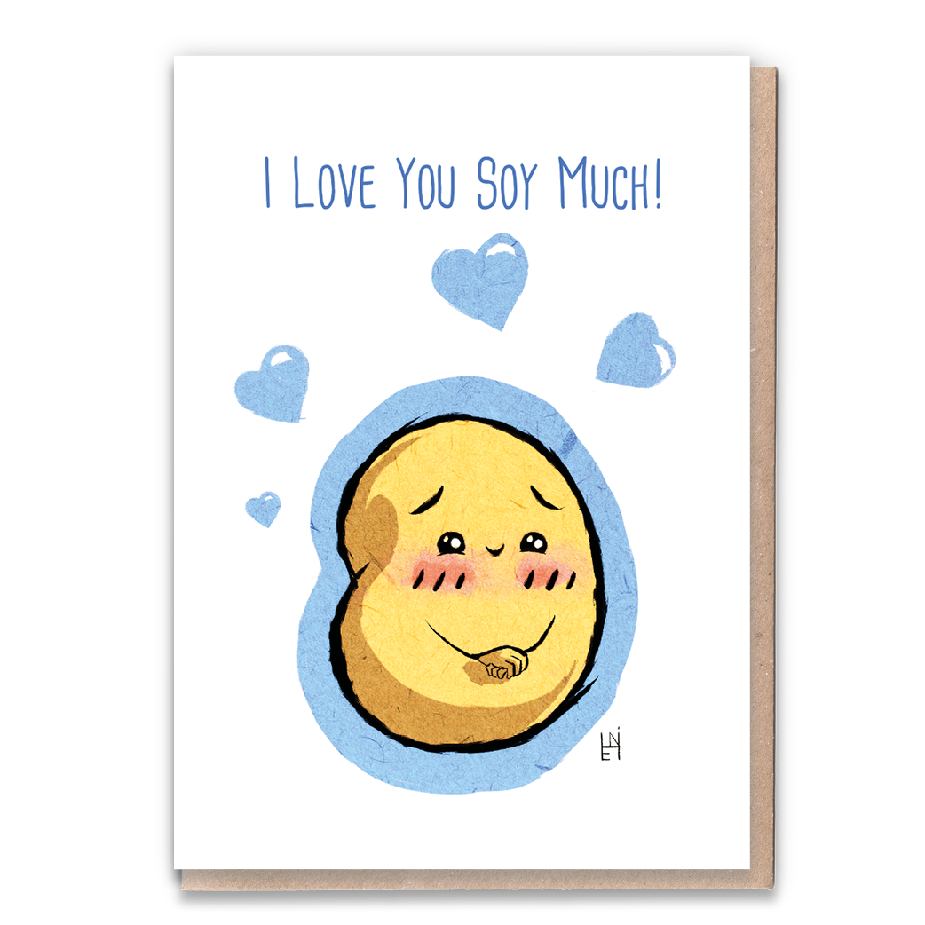 Greeting card with pun "I Love You Soy Much" design.